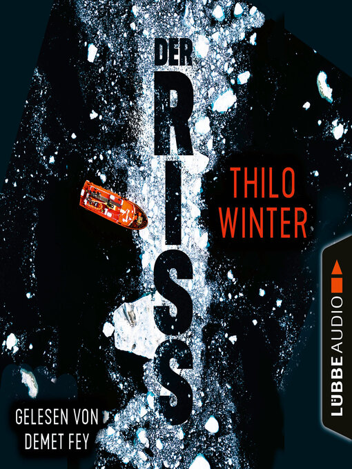 Title details for Der Riss (Ungekürzt) by Thilo Winter - Wait list